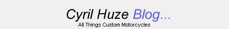 cyril huze customer motorcycles blog